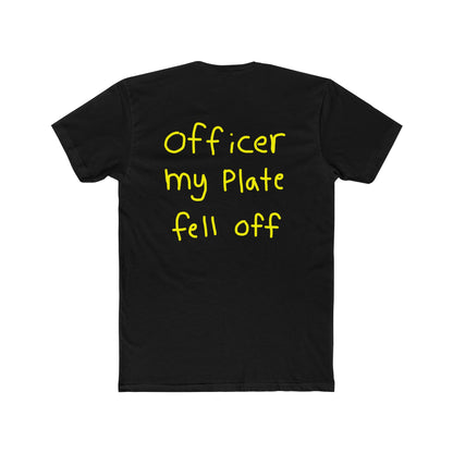 Officer my plate fell off shirt