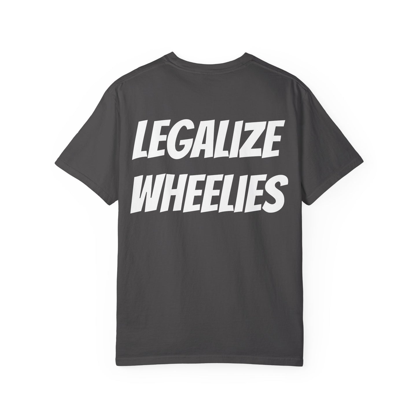 Legalize Wheelies Unisex T-Shirt