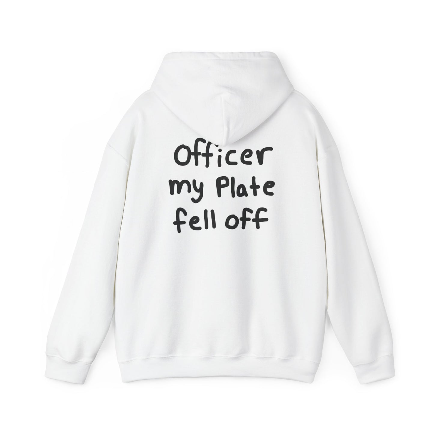 Officer My Plate Fell Off Hoodie
