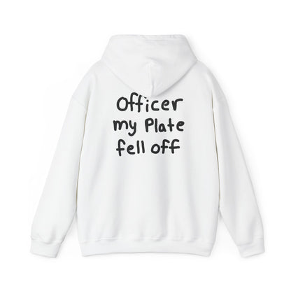 Officer My Plate Fell Off Hoodie