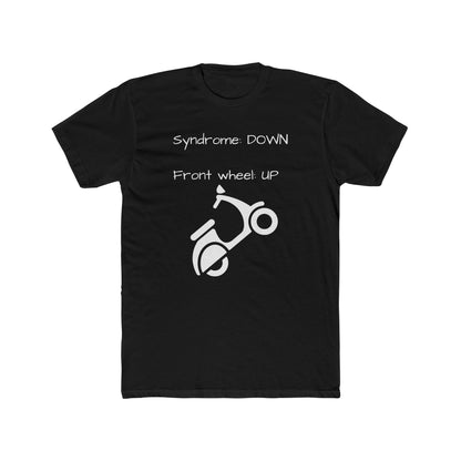 syndrome down front wheel up shirt
