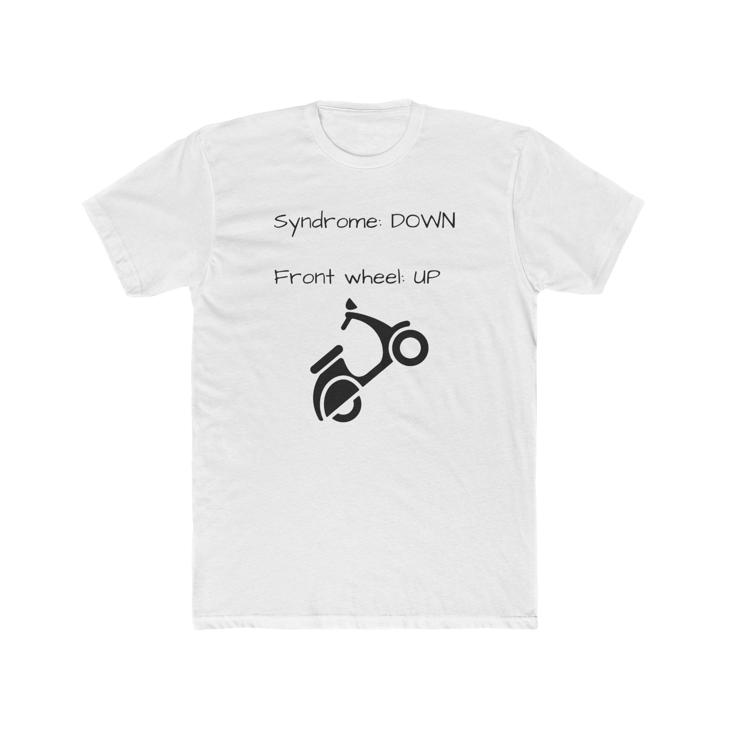 syndrome down front wheel up shirt