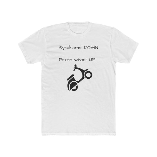 syndrome down front wheel up shirt