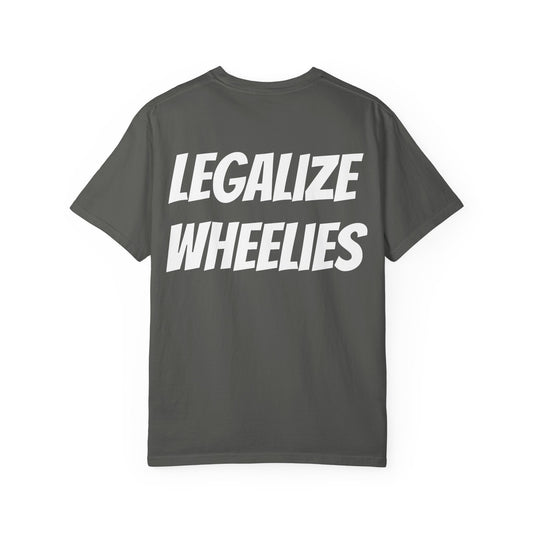 Legalize Wheelies Unisex T-Shirt
