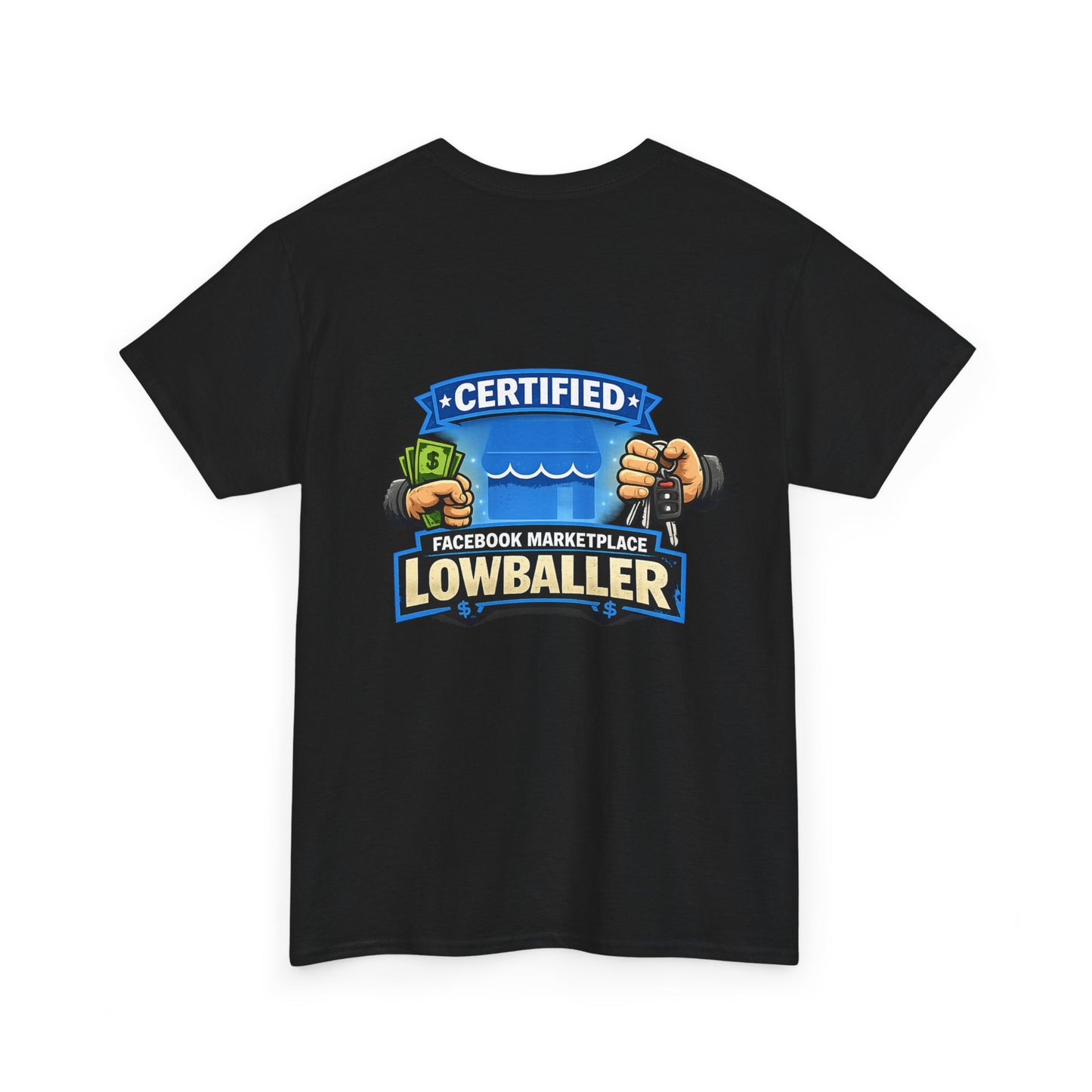 Certified Facebook Marketplace Lowballer T-Shirt
